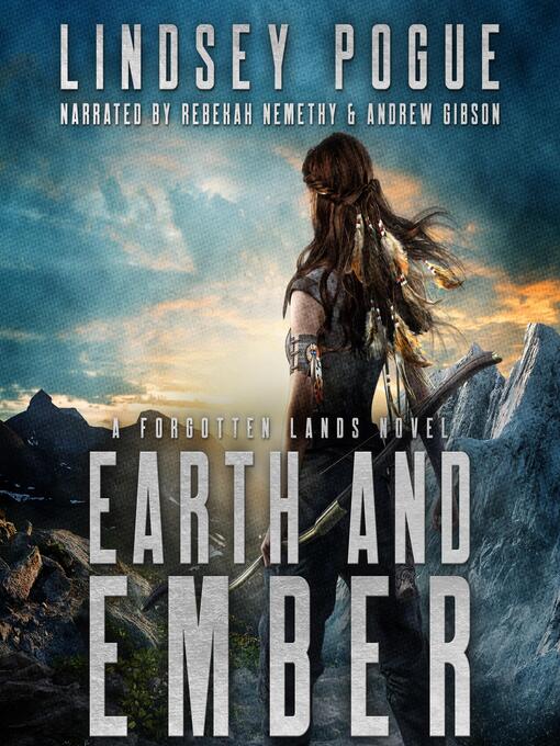 Title details for Earth and Ember by Lindsey Pogue - Available